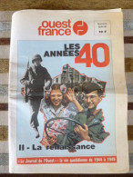 Ouest France - N° Spécial "Les Années 40" - La Vie Quotidienne De 1944 à 1949 - 2 La Renaissance - Parution 1993 - Französisch