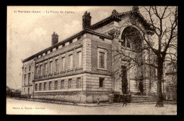 02 - VERVINS - LE PALAIS DE JUSTICE - Vervins