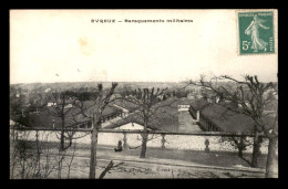 27 - EVREUX - BARAQUEMENTS MILITAIRES - Evreux