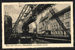 AK Wuppertal-Barmen, Schwebebahn A.d. Rathausbrücke  - Autres & Non Classés