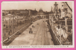 D33 - PORT AUTONOME DE BORDEAUX - PAQUEBOT AMARRÉ DEVANT LES JARDINS DU QUAI LOUIS XVIII - Bordeaux