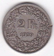 Suisse 2 Francs 1939 En Argent - 2 Franken
