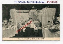 THIONVILLE-57-Diedenhofen-Exposition De POUPEES-PUPPEN Ausstellung-1914 - Thionville