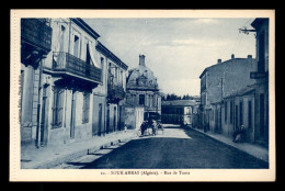 ALGERIE - SOUK-AHRAS - RUE DE TUNIS - Souk Ahras