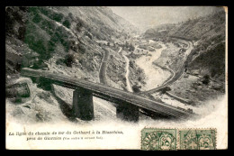 SUISSE - LIGNE DU CHEMIN DE FER DU GOTHARD A LA BIASCHINA - Andere & Zonder Classificatie