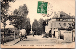 89 PONT SUR YONNE - La Route De Bray Sur Seine - Pont Sur Yonne