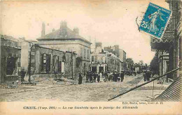 60 - Creil - La Rue Gambetta Après Le Passage Des Allemands - Animée - Etat Coin Inférieur Droit Plié - CPA - Voir Scans - Creil