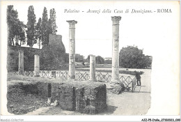 AJZP5-0478-ITALIE - Palatino - Avanzi Della Casa Di Domiziano - ROMA  - Other & Unclassified