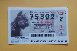 DECIMOS LOTTERI SPANIS AÑO 2004 SORTEO 77 TEMA (RAZA CANINA) - Billets De Loterie