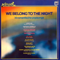 * LP * WE BELONG TO THE NIGHT - VARIOUS (14 Romantische Popsongs) (Holland 1983 EX-) - Compilaties