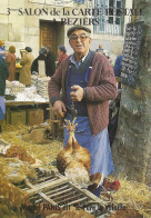 *CPM - 3ème Salon De La Carte Postale De BEZIERS (34) -  Marcel PANIS "Le Père La Volaille" - Bourses & Salons De Collections