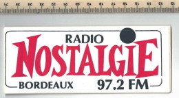 Autocollant Musique Radios FM :  NOSTALGIE, Station De Bordeaux (33) Années 80/90 - Autres & Non Classés