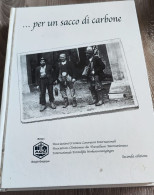 PER UN SACCO DI CARBONE 1946 POLVERE NEVA 1996  ( Version Italienne) - Other & Unclassified