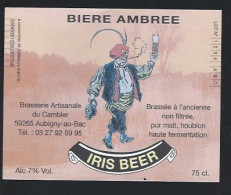 étiquette Bière France: Biere Ambrée Iris Beer 7% 75cl  Brasserie Du Cambier Aubigny Au Bac  59 - Birra