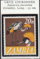 ZAMBIE - Faune, Grue Couronnée - MNH - Zambie (1965-...)