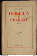 Jean Giono - Le Moulin De Pologne - Nrf / Gallimard - ( 1952 ) . - Other & Unclassified