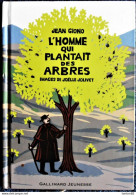 Jean Giono - L'homme Qui Plantait Des Arbres - Galimard Jeunesse - ( 2010 ) - + 2 POP-UP . - Autres & Non Classés