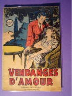 Vendange D' Amour Par Marguerite Milon - Collection Rêve étoilé - éditions SIEP - Ohne Zuordnung