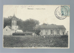 CPA - 77 - Malnoué - L'Eglise Et L'Ecole - Animée - Circulé En 1906 - Sonstige & Ohne Zuordnung