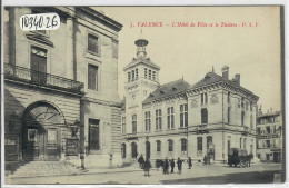 VALENCE- L HOTEL DE VILLE ET LE THEATRE - Valence