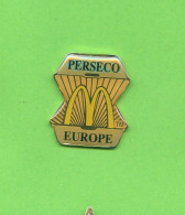 Rare Pins Mc Donald's Perseco Europe D508 - McDonald's