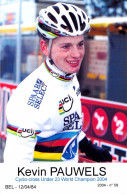 CYCLISME: CYCLISTE : KEVIN PAUWELS - Cyclisme