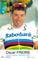 CYCLISME: CYCLISTE : OSCAR FREIRE - Wielrennen