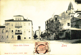 CPA  Zara Piazza Della Colonna (précurseur) (animée)  A 196 - Croatia