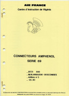 Air France Centre D'instruction.Connecteurs Amphenol Série 69. - Andere & Zonder Classificatie