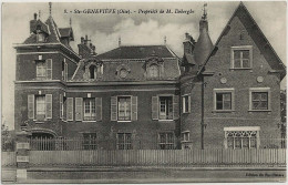 60 - B30374CPA - SAINTE GENEVIEVE - Propriete De M. Debergbe - Parfait état - OISE - Sainte-Geneviève