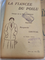 PATRIOTIQUE /.LA  FIANCEE DU POILU /DE LA FOUCHARDIERE /MARGUERITE GREYVAL / - Partitions Musicales Anciennes