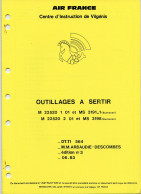 Air France Centre D'instruction.Outillage à Sertir.Buchanan M 22520 1 01 Et MS 3191 - 1.M 22520 2 01 Et MS 3198. - Andere & Zonder Classificatie