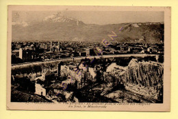 38. GRENOBLE – Vue Générale / Au Premier Plan, Le Jardin Des Dauphins / Le Moucherotte - Grenoble