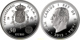 1387 ESPAÑA 2013 MONEDA 30 EUROS 2013 75ªANIV. REY - 10 Céntimos