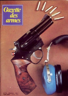 GAZETTE DES ARMES N° 72 Militaria Korth 357 Magnum , 6 Juin 1944 , Zoulouland Il Y A 100 Ans , Armes Blaches Mamelouks - Frans