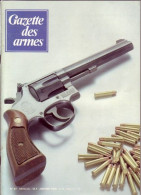 GAZETTE DES ARMES N° 67 Militaria Fusil à Répétition , Chasse A Arme De Poing , Fortification Polygonale , FM Hotchkiss - Francese