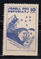 VIÑETA GUERRA CIVIL.- TARRAGONA- SEGELL PRO REFUGIATS - Unused Stamps