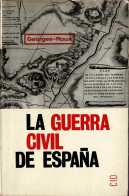 La Guerra Civil De España - Georges-Roux - Storia E Arte