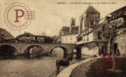 FRANCIA. FRANCE. MORET Sur LOING. La Porte Du Pont Et Le Pont. - Moret Sur Loing