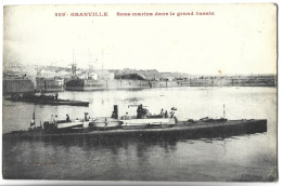 GRANVILLE - Sous-marins Dans Le Grand Bassin - Granville