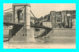 A896 / 069 38 - VIENNE Pont Suspendu Et Cathedrale Saint Maurice - Vienne