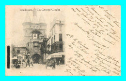 A900 / 127 33 - BORDEAUX La Grosse Cloche - Bordeaux