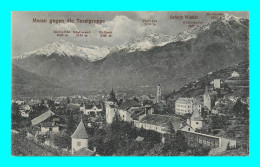 A909 / 167  MERAN Gegen Die Texeigruppe - Merano