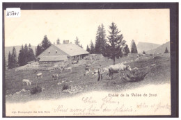 DISTRICT DE LA VALLEE - CHALET DE LA VALLEE DE JOUX - TB - Other & Unclassified