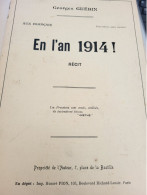 PATRIOTIQUE/ EN L AN 1914 /GEORGES GUERIN - Partitions Musicales Anciennes