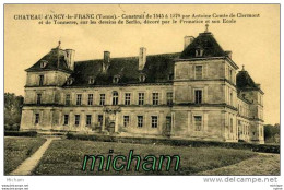 CPA 89 ANCY LE FRANC  LE CHATEAU  PARFAIT ETAT - Ancy Le Franc