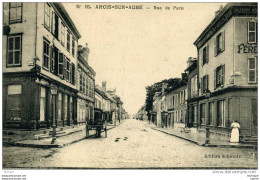 CPA 10  ARCIS  RUE DE PARIS    PARFAIT ETAT - Arcis Sur Aube