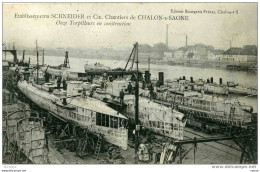 ETS SCHNEIDER TORPILLEURS EN CONSTRUCTION - Chalon Sur Saone