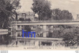 CPA 77 MONTIGNY SUR LOING  LE PONT    TB ETAT - Autres & Non Classés