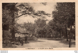 CPA 93  MONTREUIL - Le Square De La Mairie - Montreuil